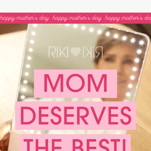Give Your Mom 👵  the Perfect Gift for Mother's 💖 Day with RIKI LOVES RIKI's Best Sellers