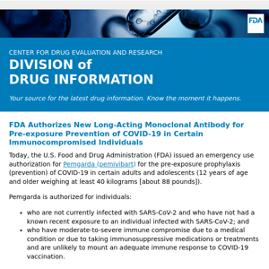 FDA Authorizes New Long-Acting Monoclonal Antibody for Pre-exposure Prevention of COVID-19 in Certain Immunocompromised Individuals