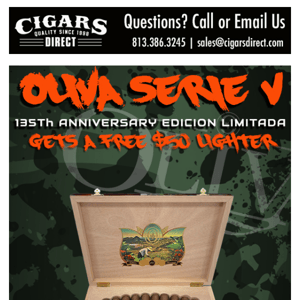 🚨STILL A FEW LEFT!! FREE $50 Lighter with Oliva Serie V 135th Anny