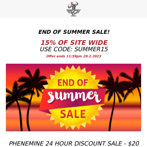 15% OFF SITE WIDE! END OF SUMMER SALE!