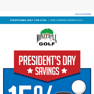 🇺🇸 President's Day Savings | Save 15% All Weekend*