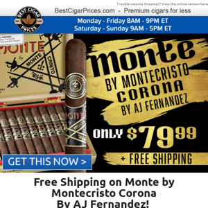 🚚 Free Shipping On Monte By Montecristo By AJ Fernandez! 🚚