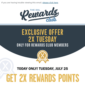 2X Tuesday! Earn DOUBLE Rewards Points Today!