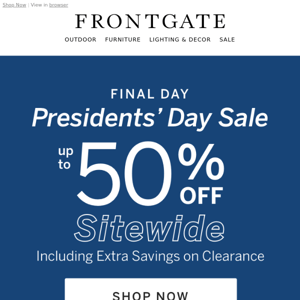 Ends Soon! Up to 50% off sitewide during our Presidents’ Day Sale.