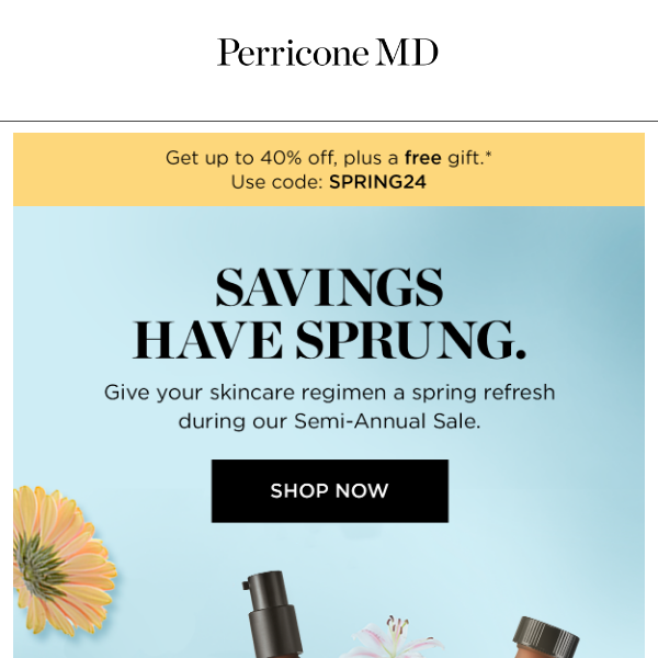 Spring for up to 40% savings inside.