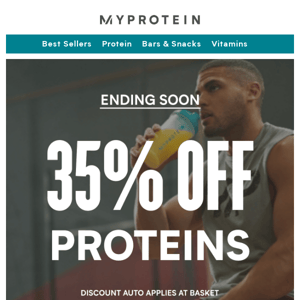 Last call: 35% Off proteins!