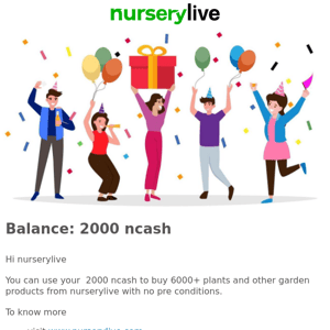 🌻 Your 2000 ncash will Expire, Nurserylive | 3 Nov