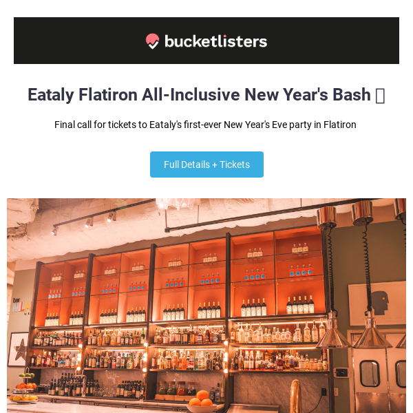 Last Call 🍾 Eataly All-Inclusive New Year's Bash