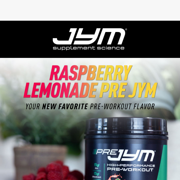 🔥Raspberry Lemonade Pre JYM: Your New Favorite Pre-Workout Flavor