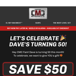 SAVE $50 | Dave's Turning 50 🎉