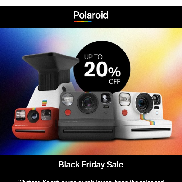 Psst! 🤫 It’s Polaroid sale time: up to 20% off!  💸😀🔥