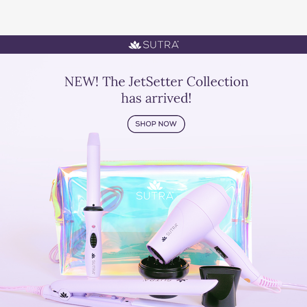 NEW! The Jetsetter Collection