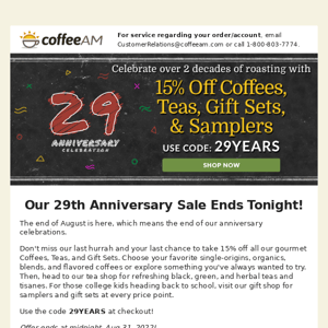 Expires Tonight: Save 15% on All Coffees, Teas, Gift Sets, & Samplers!