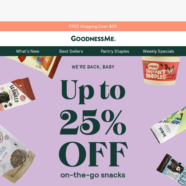 Snack Sale Starts Now - up to 25% off!