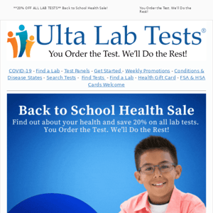 Back to School Health Sale! **20% OFF ALL LAB TESTS**