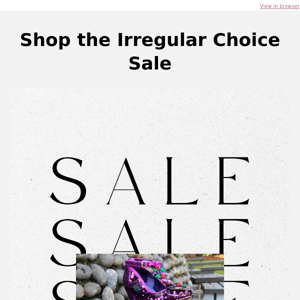 Irregular Choice sale now live!