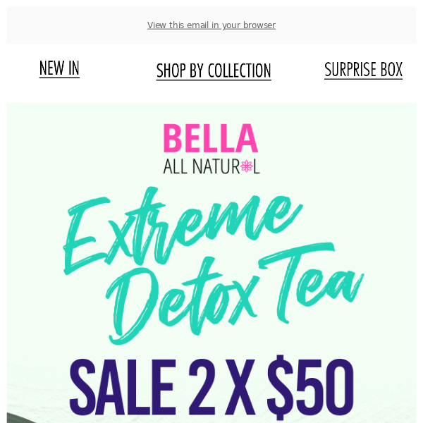 Last chance! Detox Tea 2 X $50 🚨