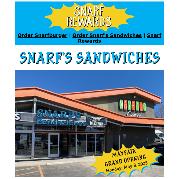 Snarf's Mayfair is now open!