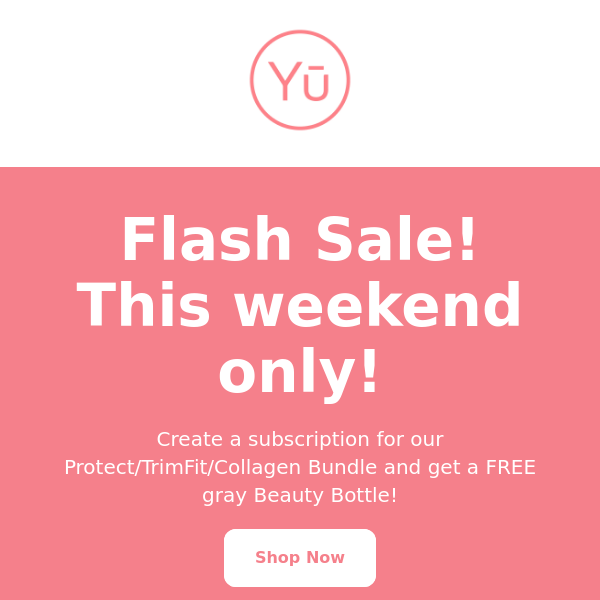 Flash Sale! This weekend only!