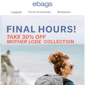 FINAL HOURS!  Take 30% off the Mother Lode Collection!