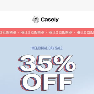 35% OFF STARTS NOW ☀️