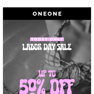 [TODAY ONLY] Up to 50% OFF! - Happy Labor Day! 💙