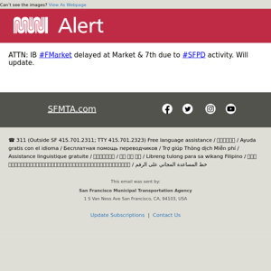 ATTN: IB #FMarket delayed at Market & 7th due to #SFPD activity. Will update.