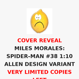 *COVER REVEAL* MILES MORALES: SPIDER-MAN #38 1:10 ALLEN DESIGN VARIANT