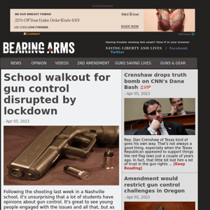 Bearing Arms - Apr 05 - School walkout for gun control disrupted by lockdown