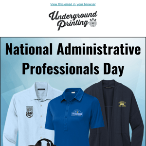 Get Ready for Administrative Professionals Day!