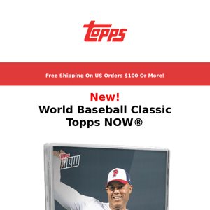 New World Baseball Classic Topps NOW®!
