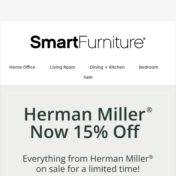 All Herman Miller: 15% off + 5% off + free shipping. What?