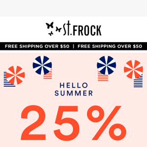 Get Summer Lovin’ with 25% off 400 Summer Styles!