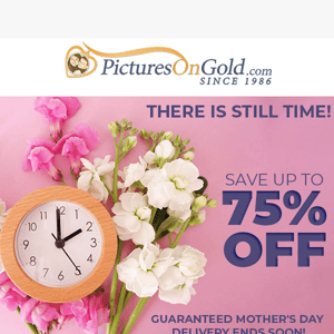 😁 There's Still Time For Mother's Day Gifts!