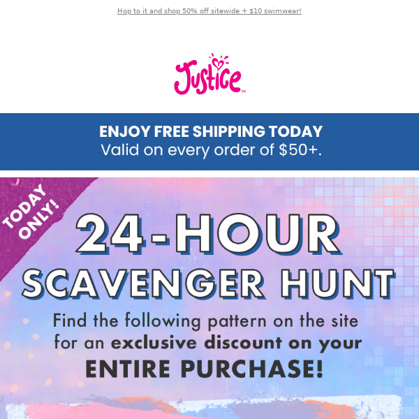 24 Hours Only! Scavenger Hunt to save on your entire purchase!