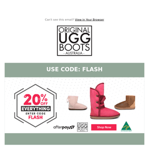 20% OFF the lot! Don't miss this FLASH sale. Live the UGG life today.