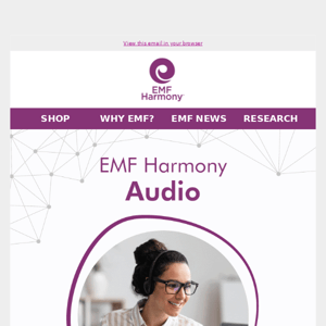 EMF Harmony, did you know your earbuds are constantly emitting EMF radiation?