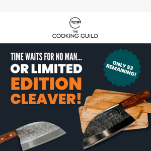 Limited Edition Rustic Cleaver - JUST 53 LEFT!