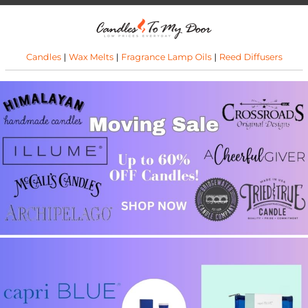 Candles To My Door 50% OFF Capri Blue + Moving Sale Continues!