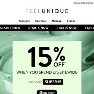 Starts now... 15% off