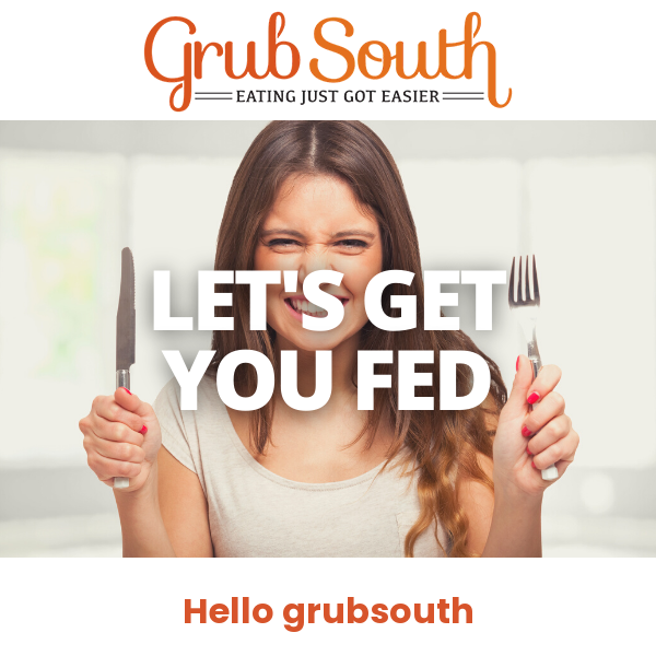 Hello GrubSouth, $5 on us. Thanks for signing up 👍❤️