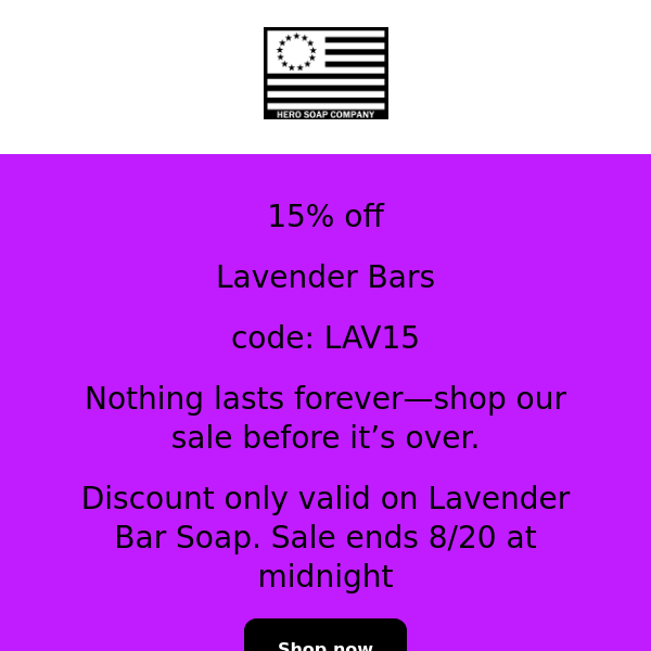 Lavender Sale! 15% off Lavender Bar Soap. Code: LAV15