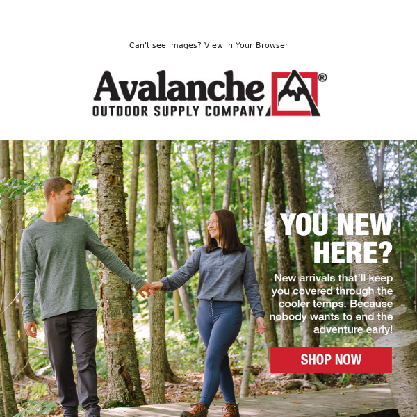 Because Everyone Loves NEW - Avalanche Outdoor Supply Co.
