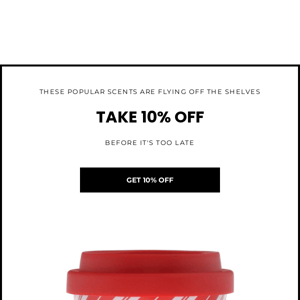 10% Off Your Favorites Expires Soon