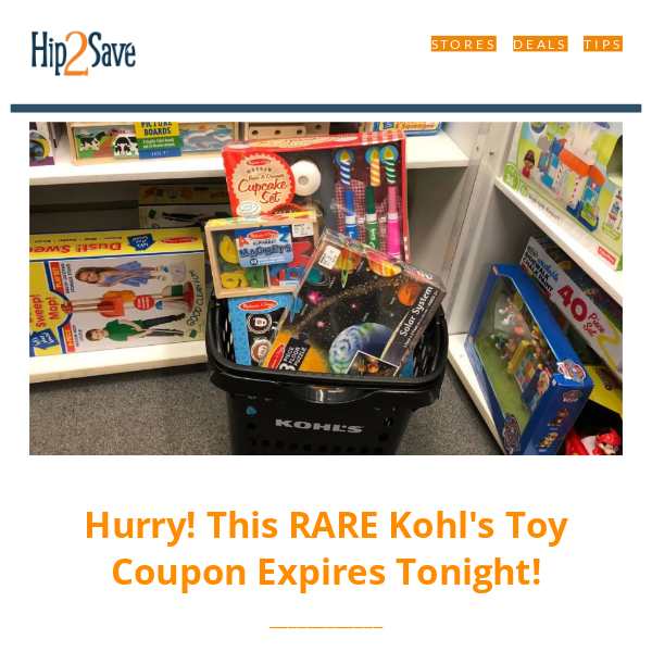 🚨 RARE Kohl's Toy Coupon Ends Tonight!