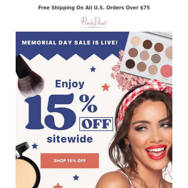 The Memorial Day Sale Is Officially LIVE! 💋