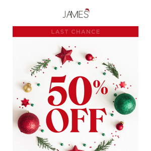 Last chance to shop 50% off Christmas