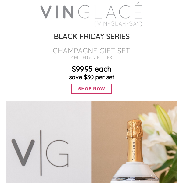 Vinglacé Black Friday Champagne Series