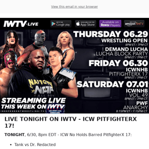 TONIGHT on IWTV - ICW PitfighterX 17!