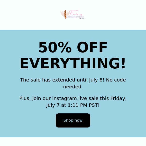 50% OFF SITEWIDE! + LIVE SALE ANNOUNCEMENT